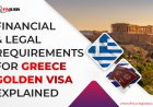 Financial & Legal Requirements for Greece Golden Visa Explained